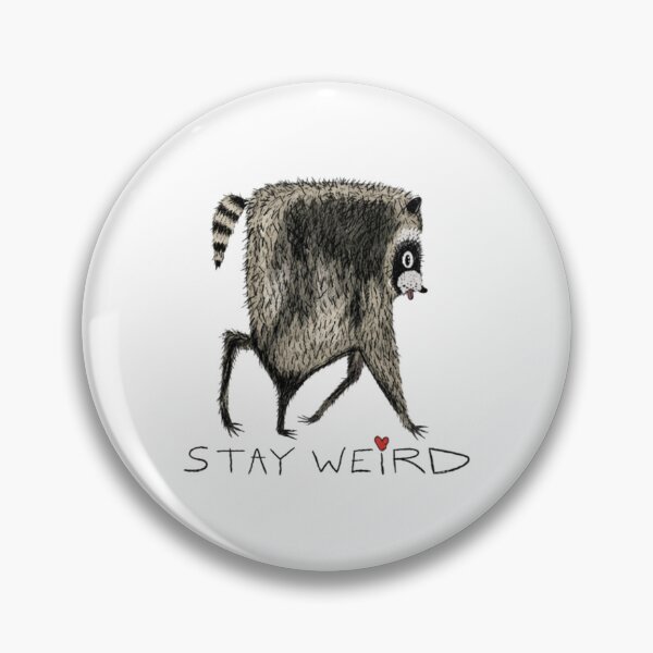 Item preview, Jimothy Raccoon, Stay Weird designed and sold by WildHeartsStore.