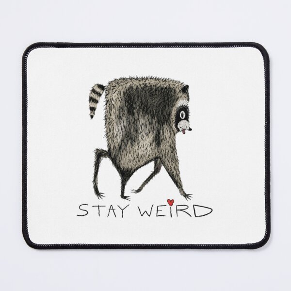 Item preview, Jimothy Raccoon, Stay Weird designed and sold by WildHeartsStore.