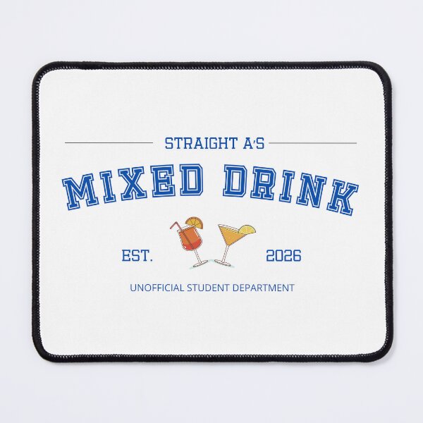 Item preview, Straight A’s Mixed Drinks | Funny Back to College Student Shirt designed and sold by luckyhue.