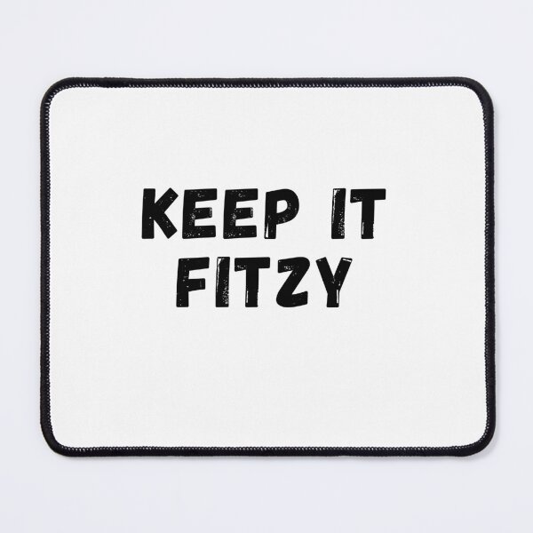 Item preview, Keep it Fitzy Merch designed and sold by BrilliantBuys.