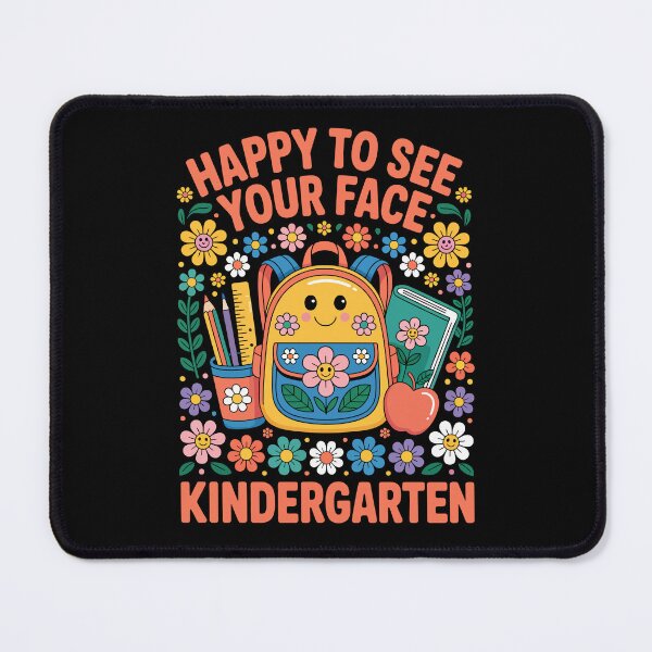 Item preview, HAPPY TO SEE YOUR FACE KINDERGARTEN designed and sold by jkrphoto.