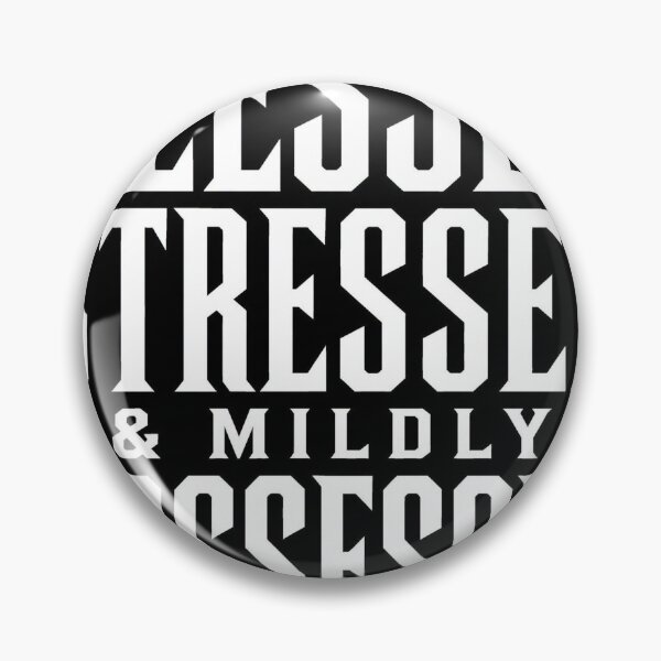 Item preview, Blessed Stressed And Mildly Possessed Funny Quote designed and sold by JossDesign15.