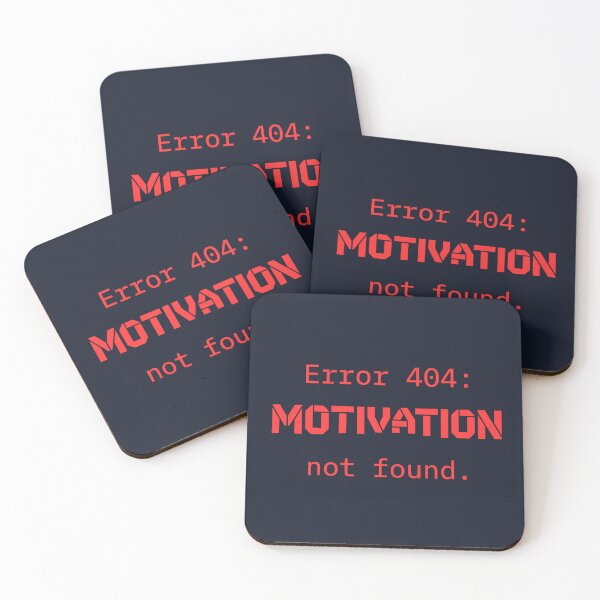 Item preview, Error 404 Motivation Not Found - Funny Programmer Tech Joke (Red Text) designed and sold by RetroNeon.