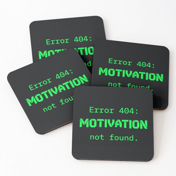 Item preview, Error 404 Motivation Not Found - Funny Programmer Tech Joke (Neon GreenText) designed and sold by RetroNeon.