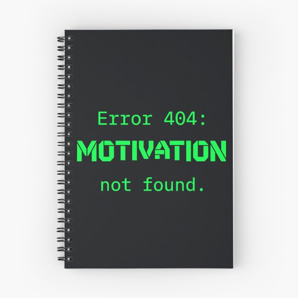 Item preview, Error 404 Motivation Not Found - Funny Programmer Tech Joke (Neon GreenText) designed and sold by RetroNeon.