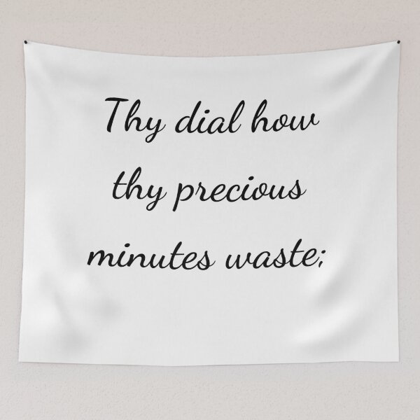 Item preview, “Thy dial how thy precious minutes waste;” - handwriting black designed and sold by ariksworld.