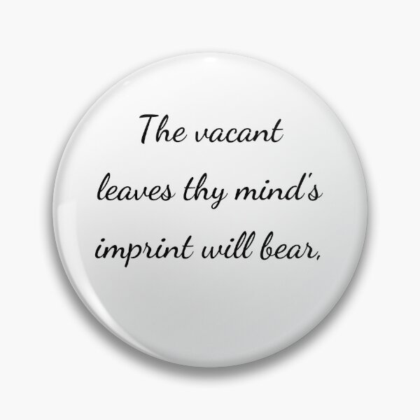 Item preview, “These vacant leaves thy mind’s imprint will bear,” - handwriting black designed and sold by ariksworld.