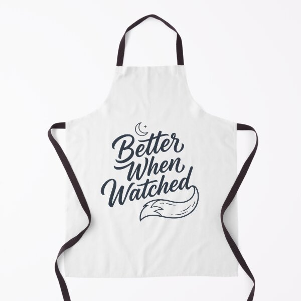 Item preview, Better When Watched designed and sold by KHAIREVIXEN.
