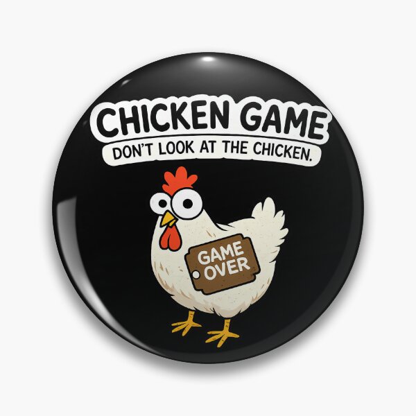 Item preview, Chicken Game Don't Look at the Chicken  designed and sold by RetroOddity.
