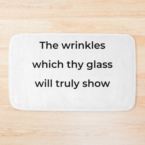 Item preview, “The wrinkles which thy glass will truly show” - print black designed and sold by ariksworld.