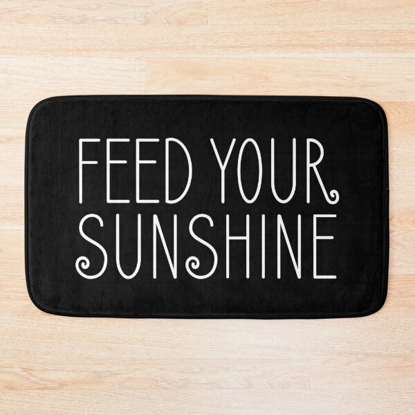 Item preview, FEED YOUR SUNSHINE, Unique designed and sold by villacreativa.