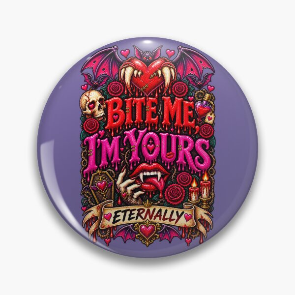 Item preview, DARK LOVE ❤️ - MONSTER ROMANCE COLLETION -  VAMPIRE LOVE -  BITE ME, I'M YOURS - ETERNALLY - v3 designed and sold by WheelieGdArt.
