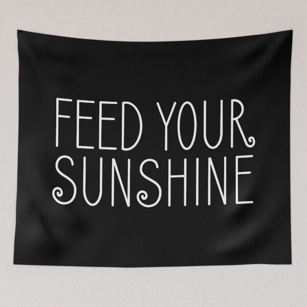 Item preview, FEED YOUR SUNSHINE, Unique designed and sold by villacreativa.