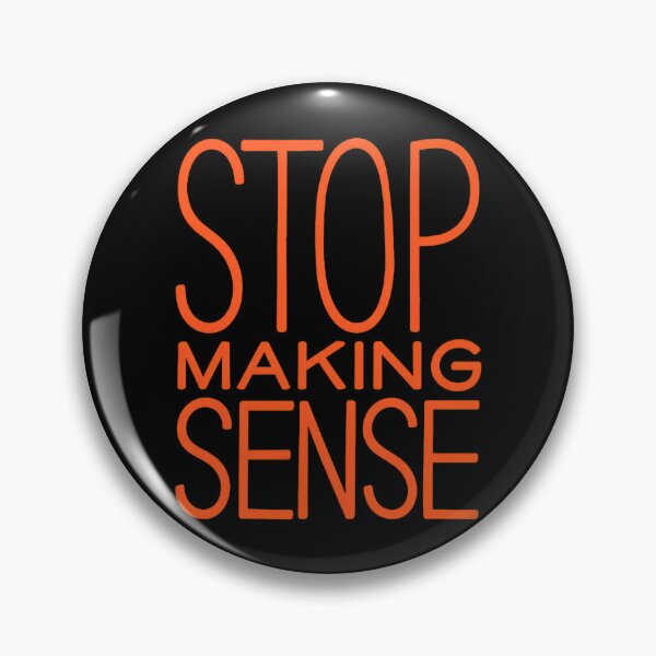 Item preview, Stop Making Sense Red Text Quote -59 designed and sold by AmoreDesignAns.