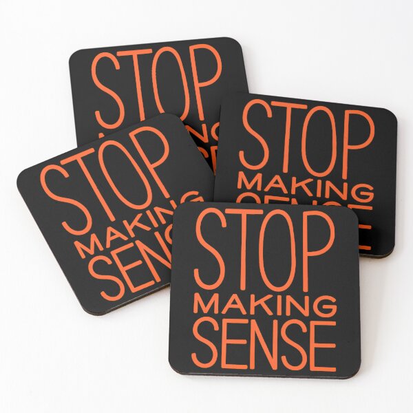 Item preview, Stop Making Sense Red Text Quote -59 designed and sold by AmoreDesignAns.