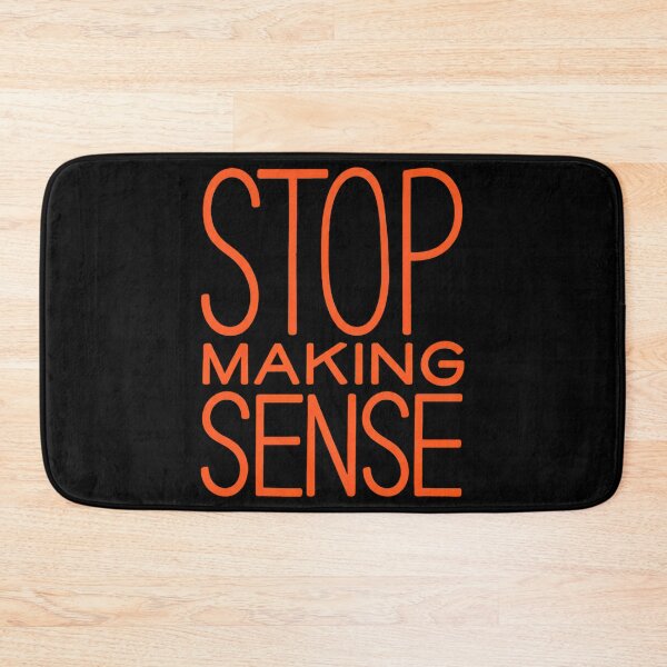 Item preview, Stop Making Sense Red Text Quote -59 designed and sold by AmoreDesignAns.