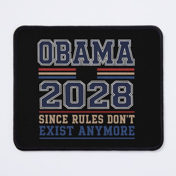 Item preview, Obama 2028 Since Rules Don’t Exist Anymore – Political Satire designed and sold by Abigaildixon92.