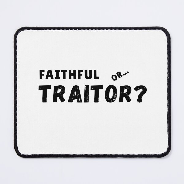 Item preview, Faithful or Traitor? designed and sold by BrilliantBuys.
