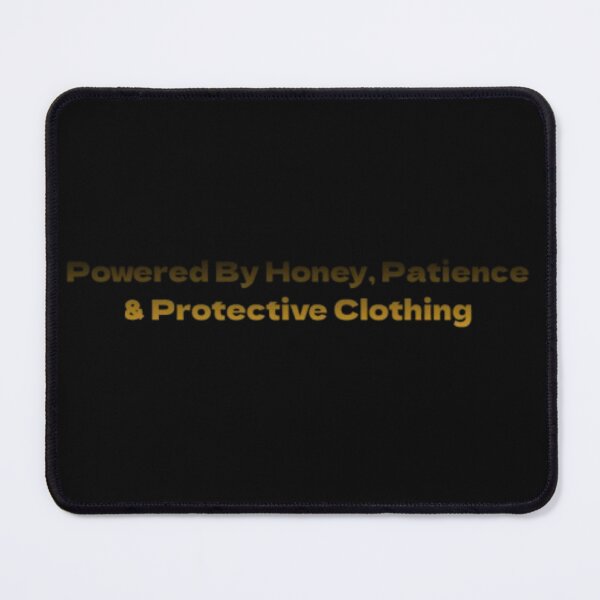 Item preview, Powered By Honey, Patience & Protective Clothing beekeepers designed and sold by JonHenr.