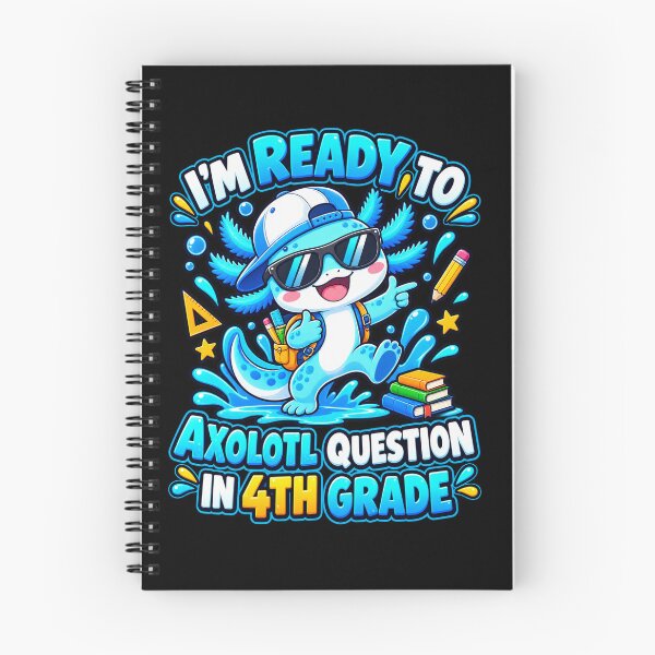 Item preview, Ready to 4th Grade Axolotl Question First Day of School Boy designed and sold by will freed18.