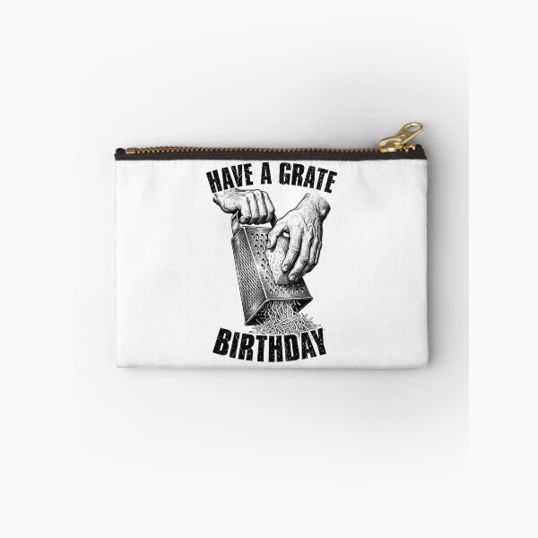 Item preview, Have A Grate Birthday Funny Silly Cheese Grater Pun Chef designed and sold by GrandeDuc.