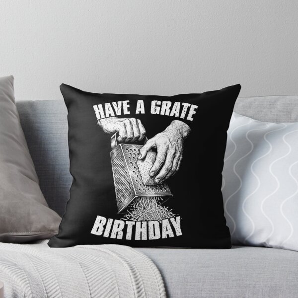 Item preview, Have A Grate Birthday Funny Silly Cheese Grater Pun Chef designed and sold by GrandeDuc.