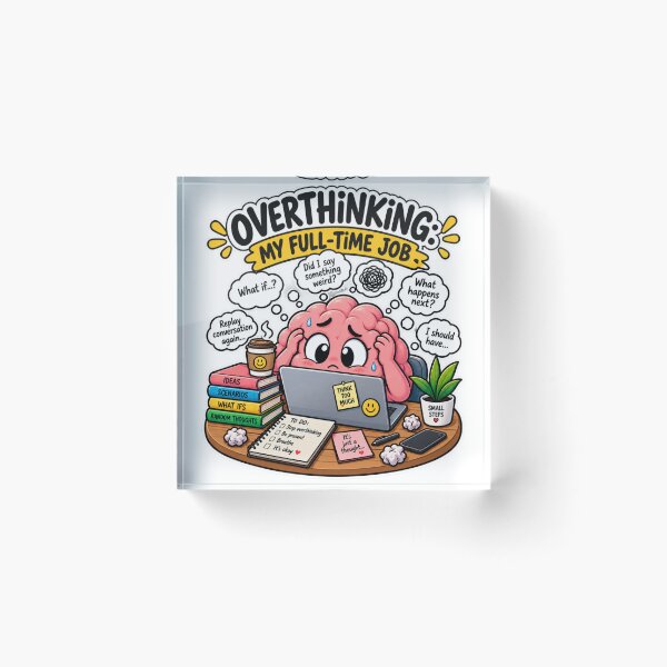 Item preview, Overthinking Is My Full-Time Job designed and sold by BrahimiGraphics.