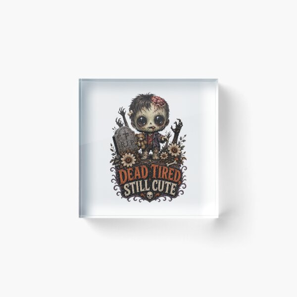 Item preview, Dead Tired, Still Cute - Funny Zombie Halloween designed and sold by Kromia.