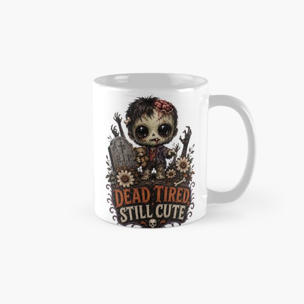 Item preview, Dead Tired, Still Cute - Funny Zombie Halloween designed and sold by Kromia.