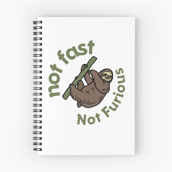 Item preview, Not Fast Not Furious Sloth Humor Design designed and sold by phoebelevine.