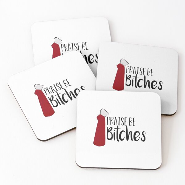 Item preview, Praise Be Bitches Funny Feminist Quote designed and sold by roartusa.
