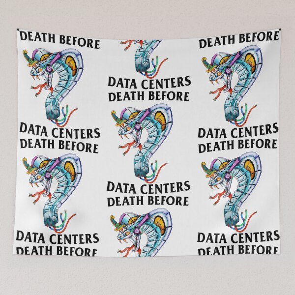 Item preview, Death Before Data Centers Tech Satire designed and sold by phoebelevine.