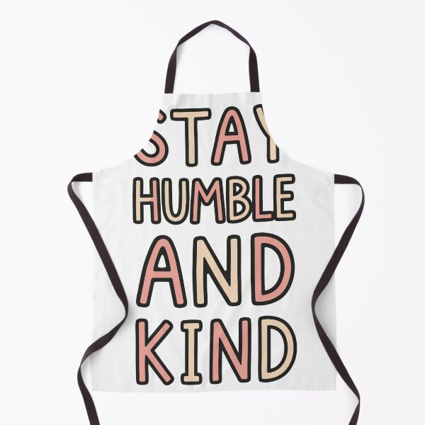 Item preview, Stay Humble and Kind Quote designed and sold by DavidTeeStudio.