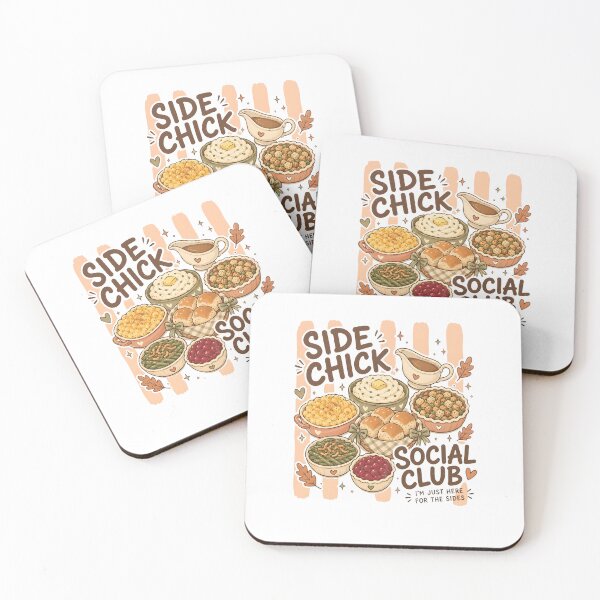 Item preview, Side Chick Social Club Thanksgiving Humor designed and sold by DarylPope.