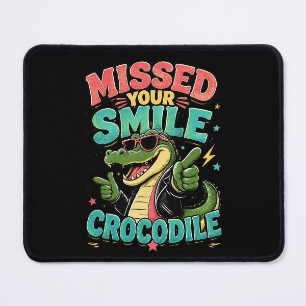Item preview, Missed Your Smile Crocodile 1 designed and sold by Positive&FunnyThings.