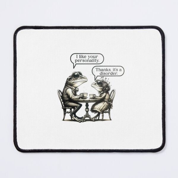 Item preview, Frogs on a Date : I like your personality . thank you ,its a disorder : Funny Personality Quote designed and sold by roartusa.