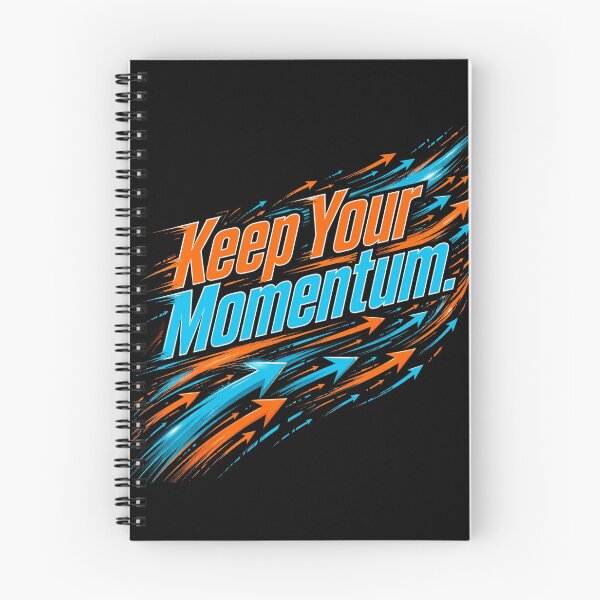 Item preview, Keep Your Momentum  designed and sold by Geordesign.