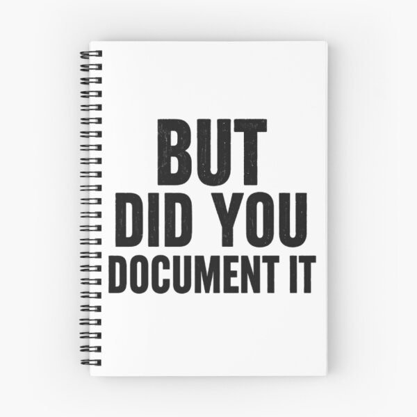 Item preview, But Did You Document It designed and sold by Jacob noro.