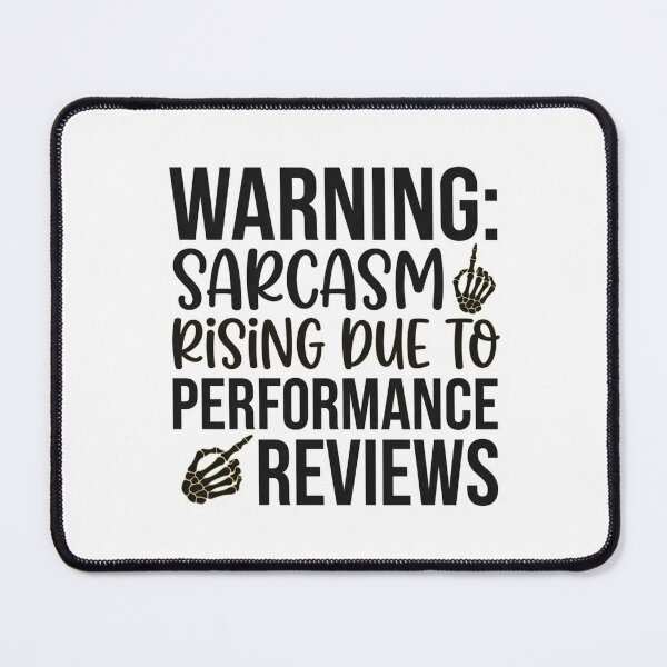Item preview, Warning Sarcasm Rising Due To Performance Reviews Funny Office Sarcastic Work Quote designed and sold by raedattia.