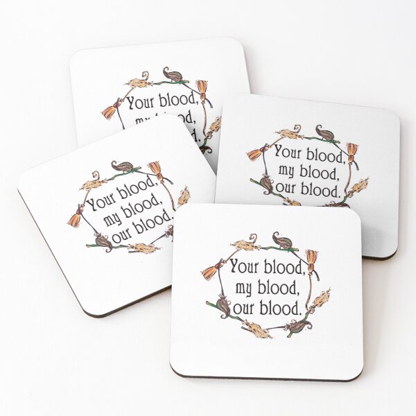 Item preview, My Blood Your Blood Our Blood Witchy Sisterhood designed and sold by roartusa.