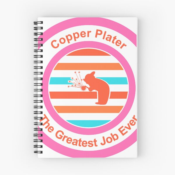 Item preview, Copper Plater The Greatest Job Ever designed and sold by TheIconSmith.