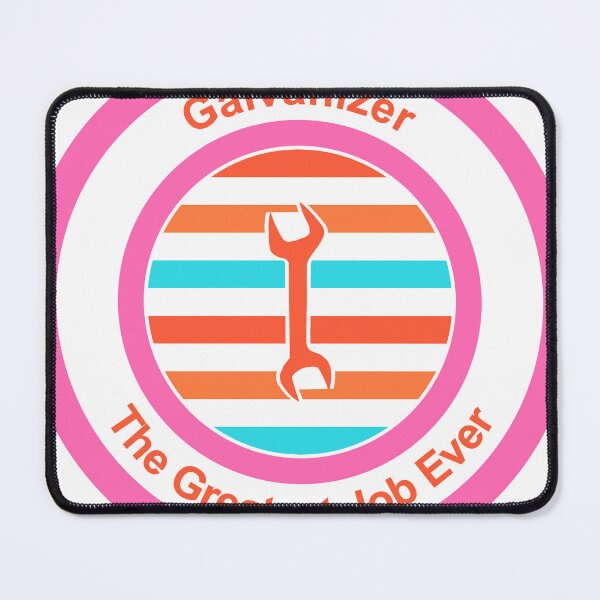 Item preview, Galvanizer The Greatest Job Ever designed and sold by TheIconSmith.