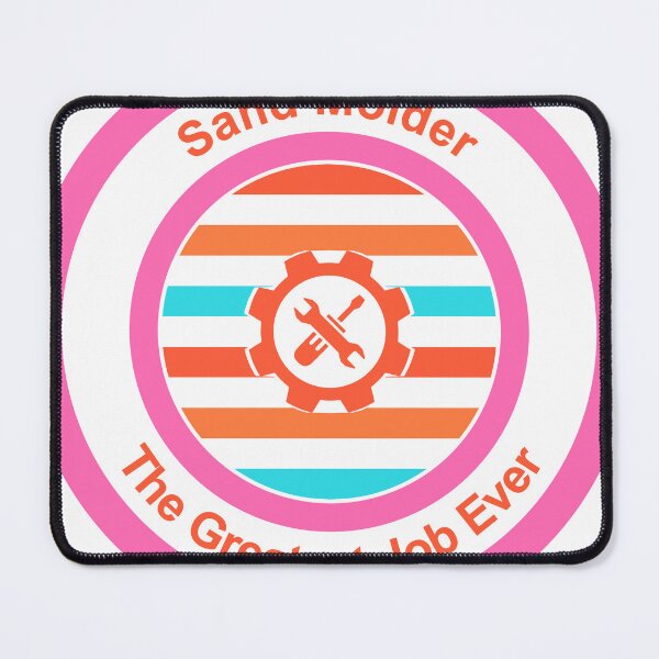 Item preview, Sand Molder The Greatest Job Ever designed and sold by TheIconSmith.