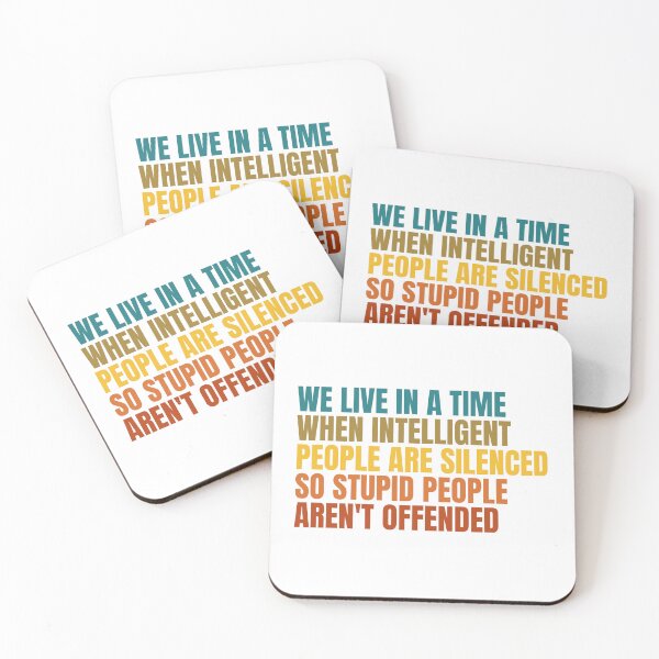 Item preview, We Live In A Time When Intelligent People Are Silenced Quote designed and sold by Dondonmart.