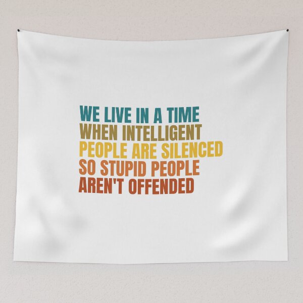 Item preview, We Live In A Time When Intelligent People Are Silenced Quote designed and sold by Dondonmart.
