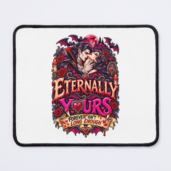 Item preview, DARK LOVE ❤️ - MONSTER ROMANCE COLLETION - VAMPIRE LOVE - ETERNALLY YOURS - FOREVER ISN'T LONG ENOUGH designed and sold by WheelieGdArt.