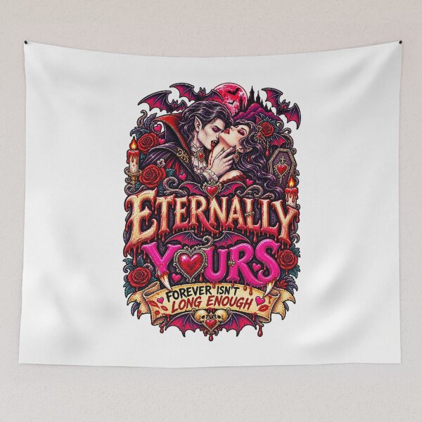 Item preview, DARK LOVE ❤️ - MONSTER ROMANCE COLLETION -  VAMPIRE LOVE - ETERNALLY YOURS - FOREVER ISN'T LONG ENOUGH designed and sold by WheelieGdArt.
