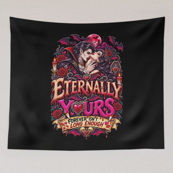 Item preview, DARK LOVE ❤️ - MONSTER ROMANCE COLLETION -  VAMPIRE LOVE - ETERNALLY YOURS - FOREVER ISN'T LONG ENOUGH - v2 designed and sold by WheelieGdArt.