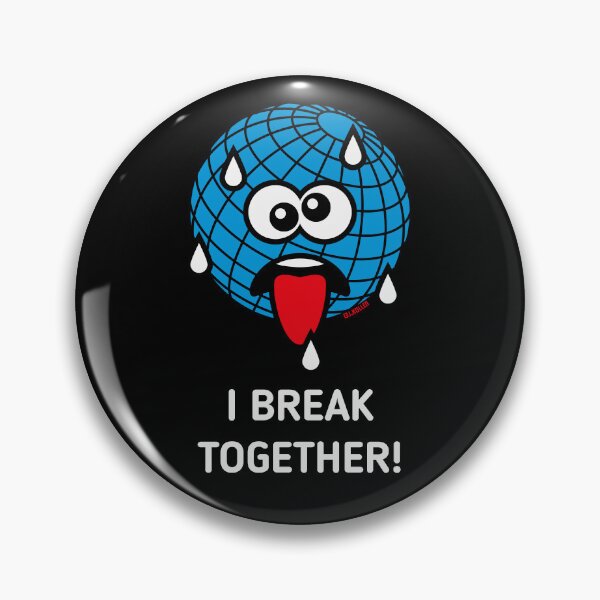 Item preview, Emoticon Earth / I Break Together (Climate Change / Earth Day / NEG3C) designed and sold by Roderix.