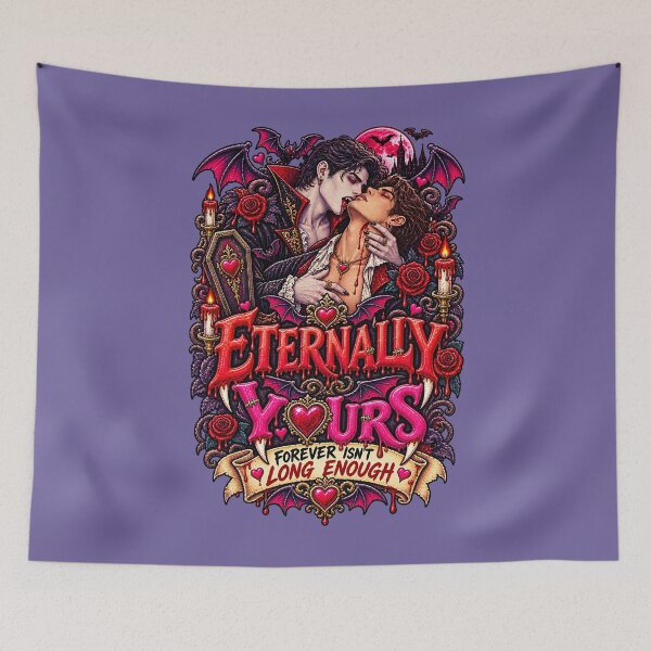 Item preview, DARK LOVE ❤️ - MONSTER ROMANCE COLLETION -  VAMPIRE LOVE - ETERNALLY YOURS - FOREVER ISN'T LONG ENOUGH - GAY PRIDE - v3 designed and sold by WheelieGdArt.
